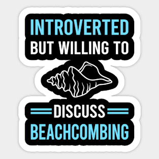 Introverted Beachcombing Beachcomber Sticker